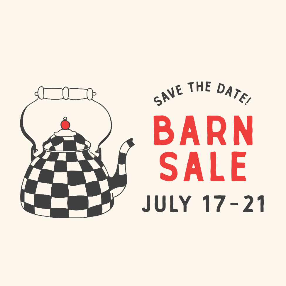 Save The Date Barn Sale July 17-21